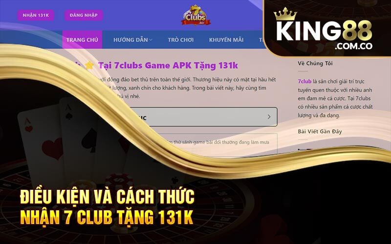 Điều Kiện Và Cách Thức Nhận 7 Club Tặng 131k